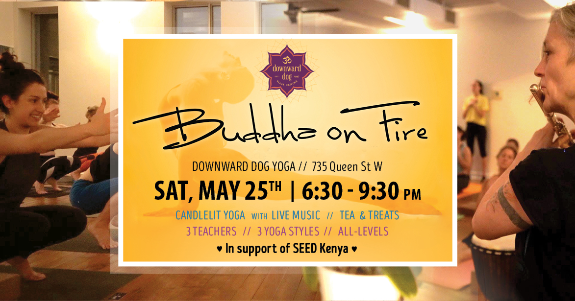 Banner image for Buddha on Fire yoga event in Toronto happening on May 25th